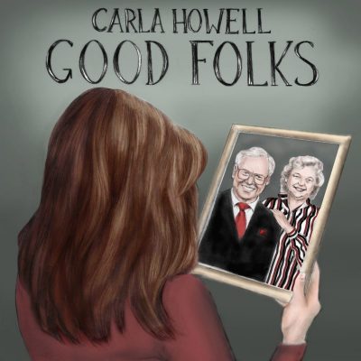 Good Folks by Carla Howell